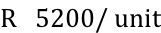 R   5200/ unit